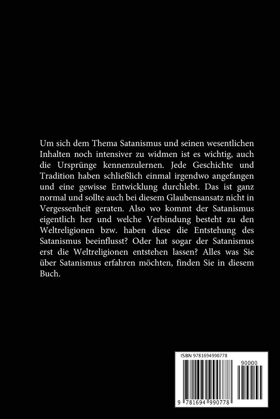 Alles über Satanismus: Der Satanische Glaube