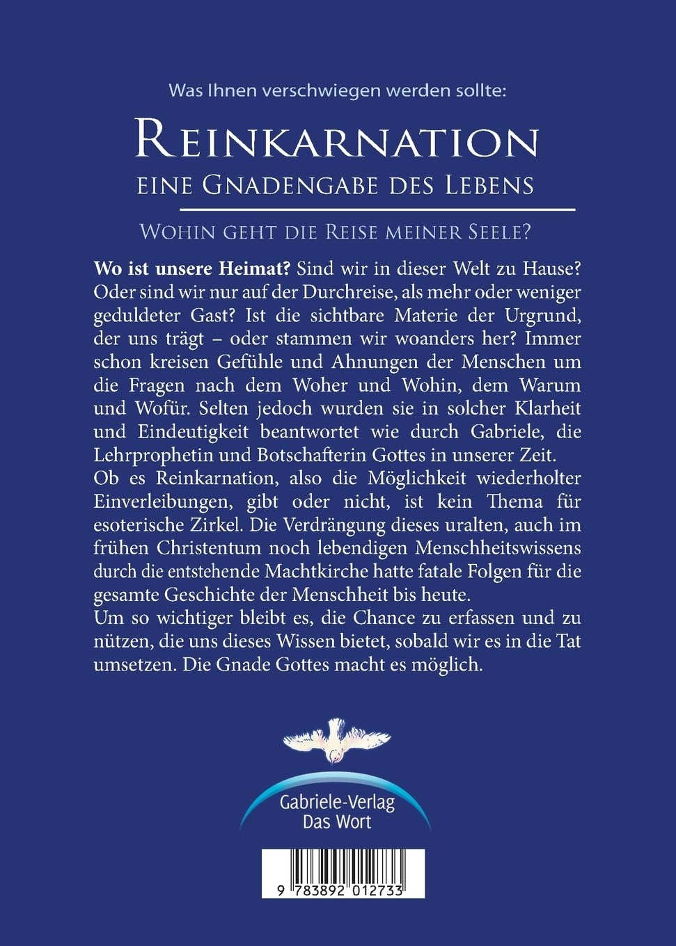 Reinkarnation: Eine Gnadengabe des Lebens. Wohin geht die Reise meiner Seele?