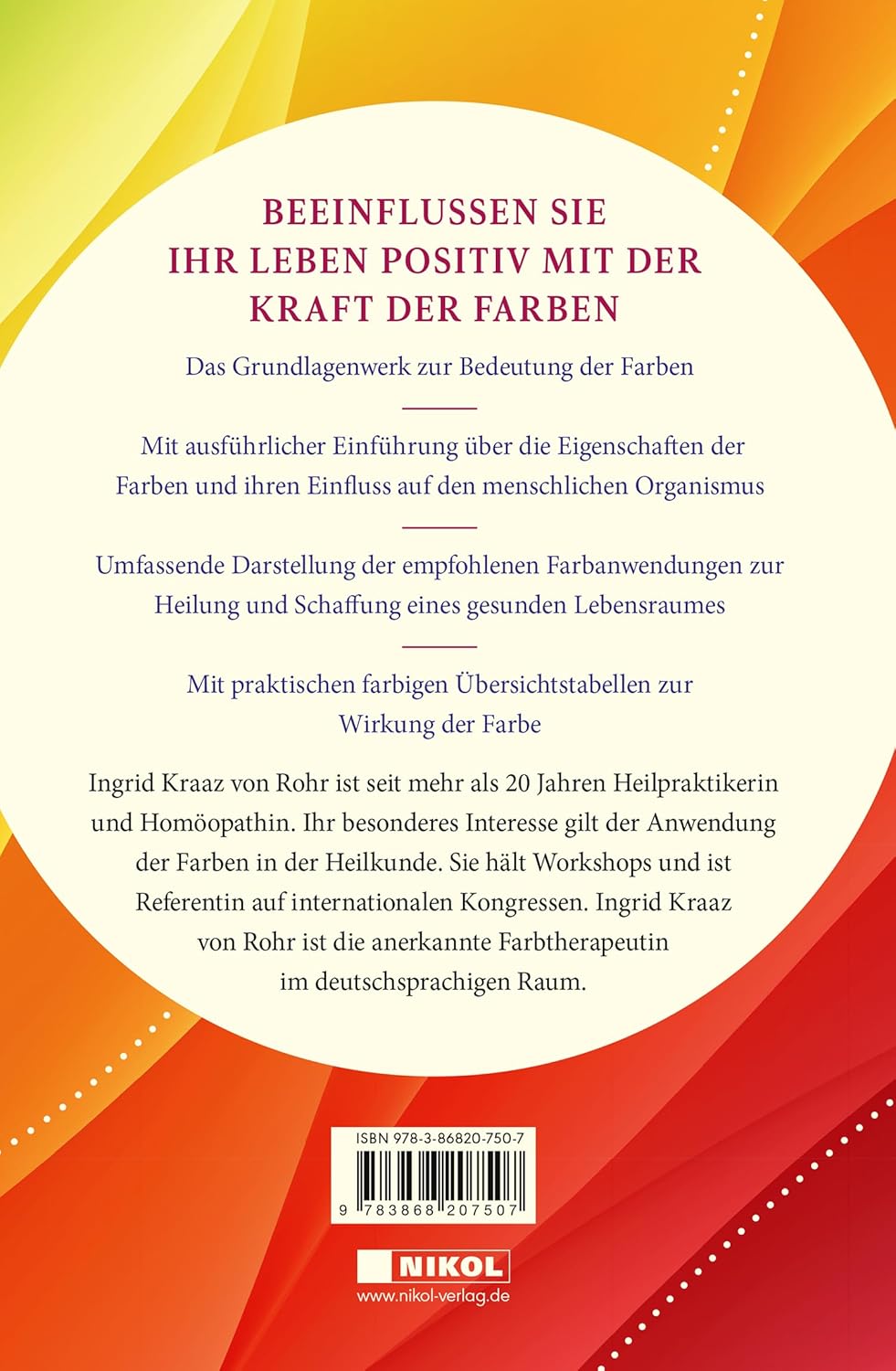 Farbtherapie: Das Basiswissen über Wirkung und Anwendung der Farben