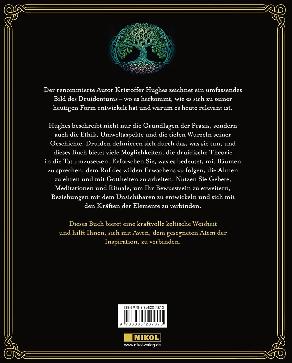 Das geheime Wissen der Druiden: Magie und Weisheit der keltischen Mystik