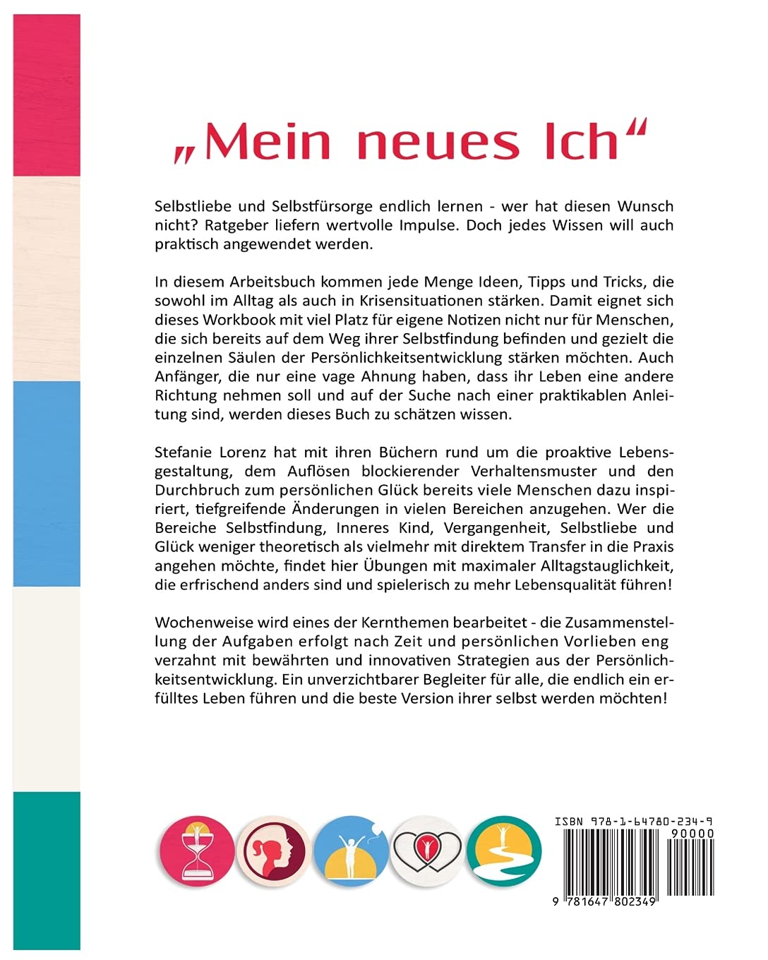 „Mein neues Ich“ - Das große Arbeitsbuch zu den 5 Themen, die dein Leben verändern werden: Selbstfindung, Inneres Kind heilen, Vergangenheit loslassen, Selbstliebe spüren, Glück finden