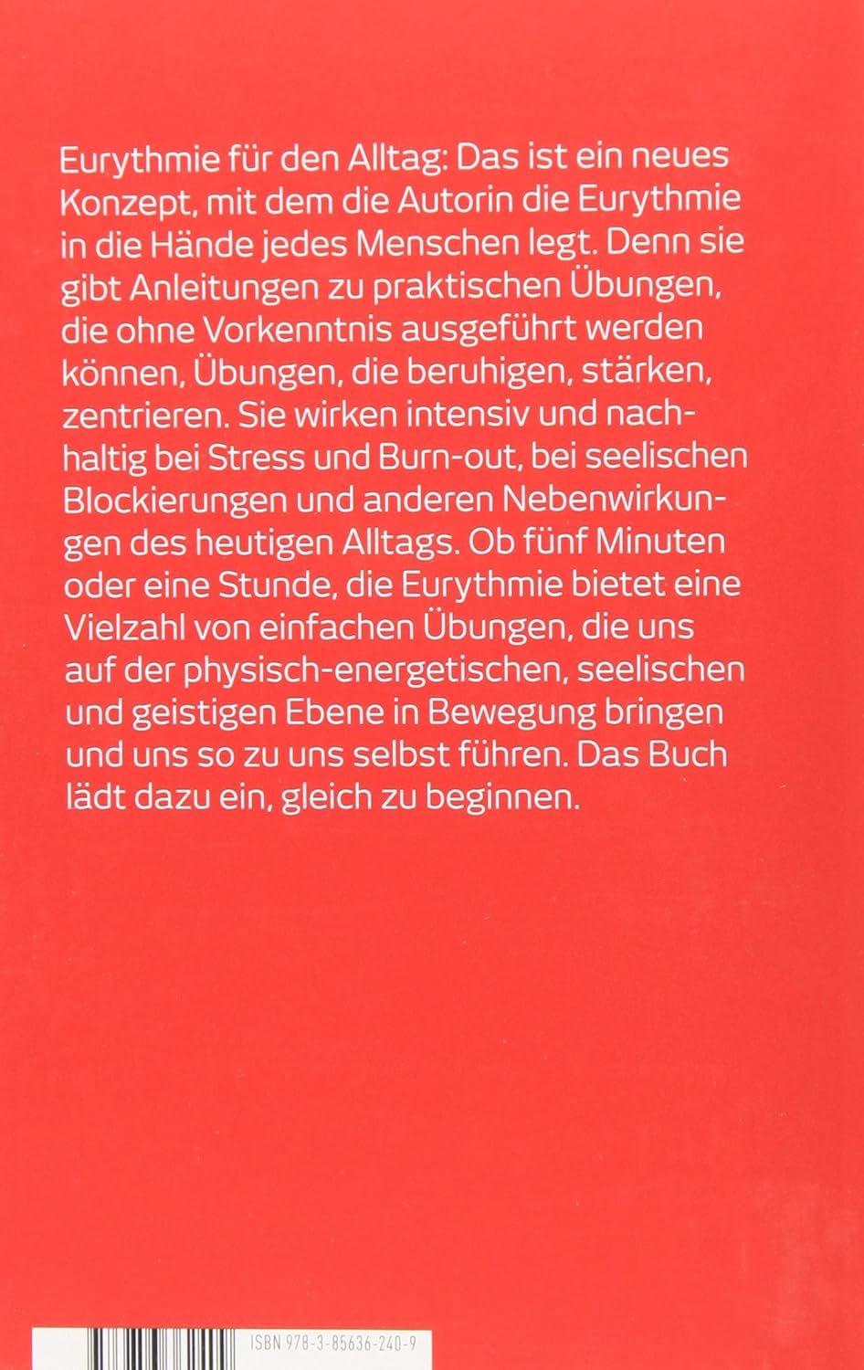 Wer sich bewegt, kommt zu sich selbst: Eurythmie für jeden Tag